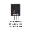 DC-DC LDO 3.3V - DC-DC Converter, 3.3V 1.8A Output, 4.5V to 15V DC Input