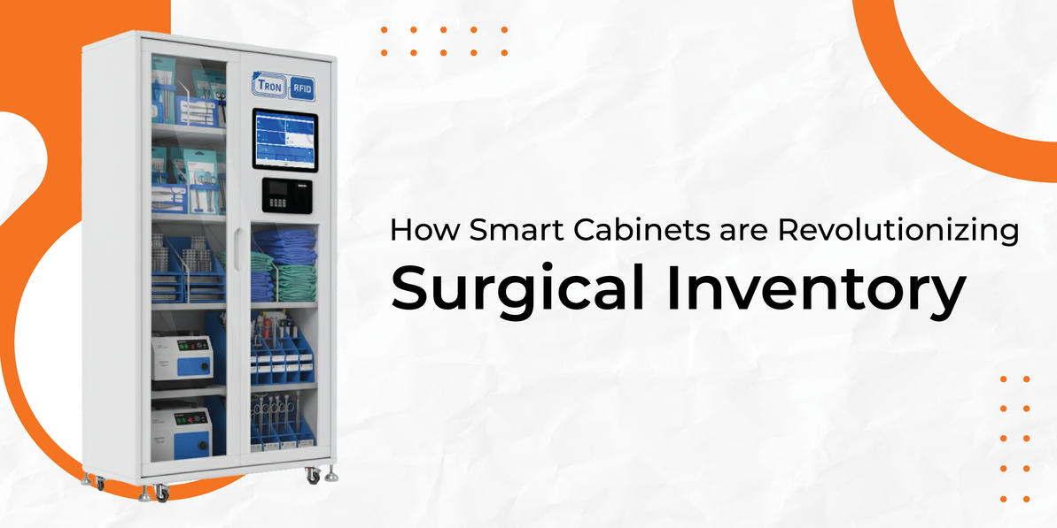 How Smart Cabinets are Revolutionizing Surgical Inventory