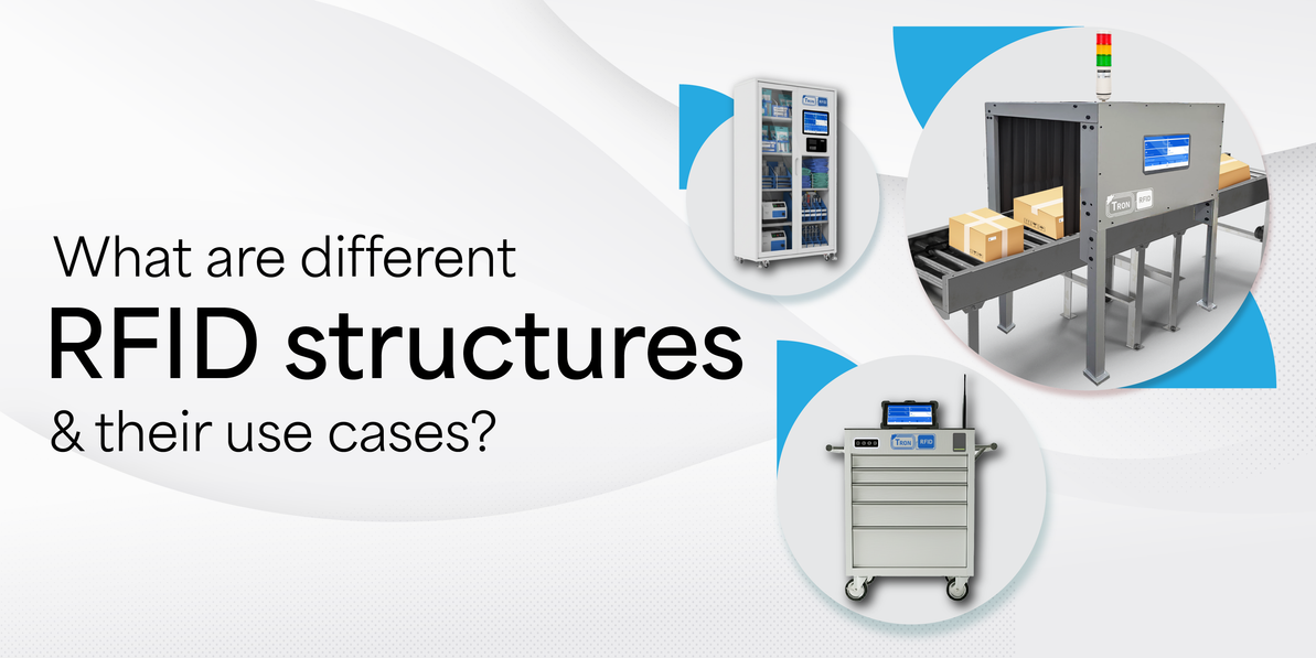 What are the different RFID structures, and their use cases?