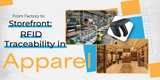 From Factory to Storefront: RFID Traceability in Apparel