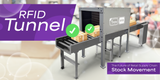 RFID Tunnel: The Future of Retail Supply Chain Stock Movement RFID Tunnel: The Future of Retail Supply Chain Stock Movement