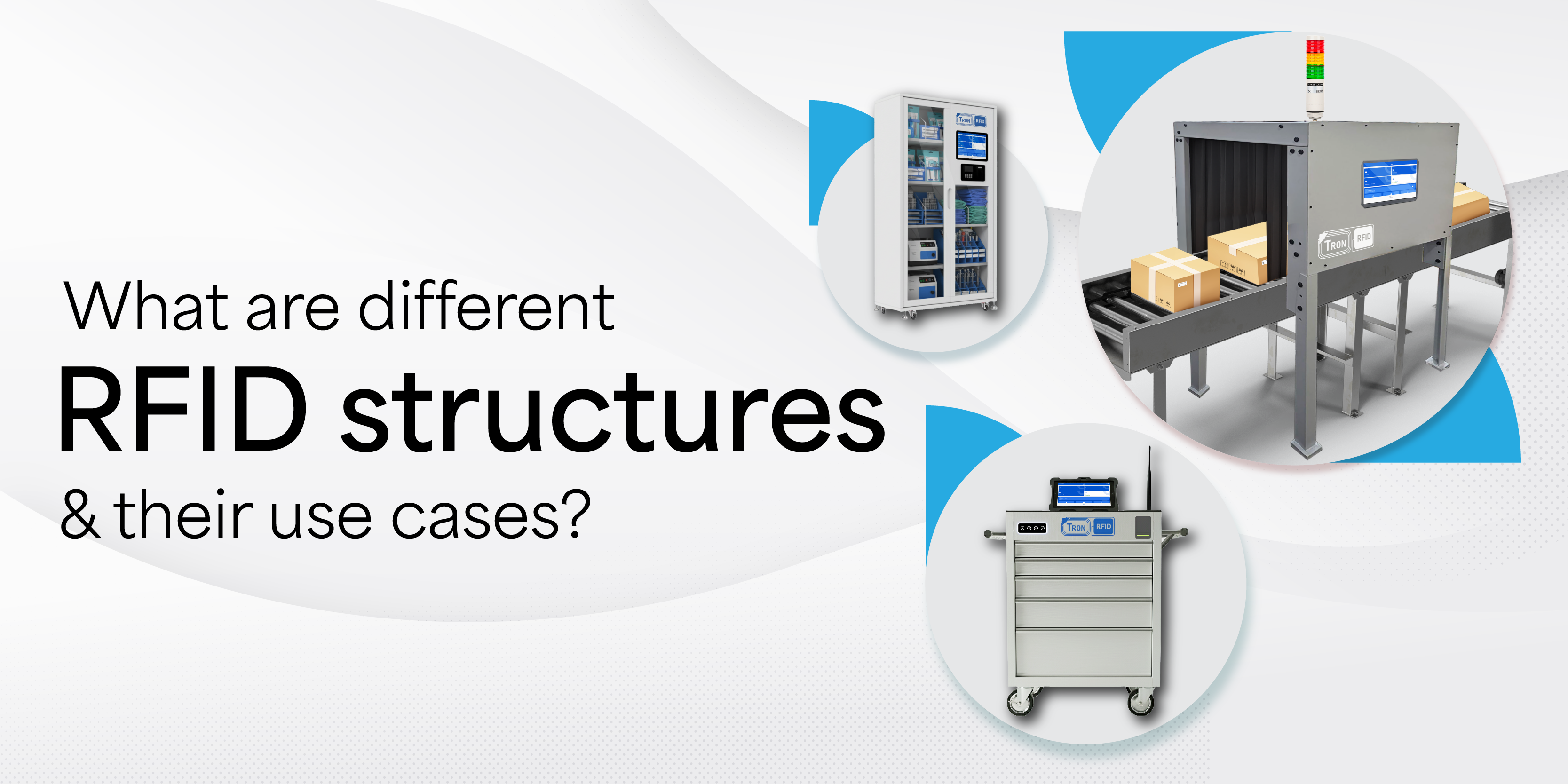 Rfid Case Examples What are the different RFID structures, and their use cases? - RFID4U