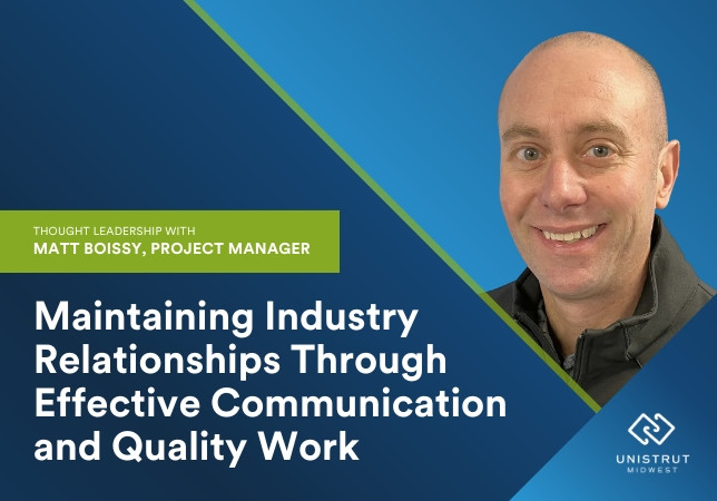 Maintaining Industry Relationships Through Effective Communication and Quality Work 