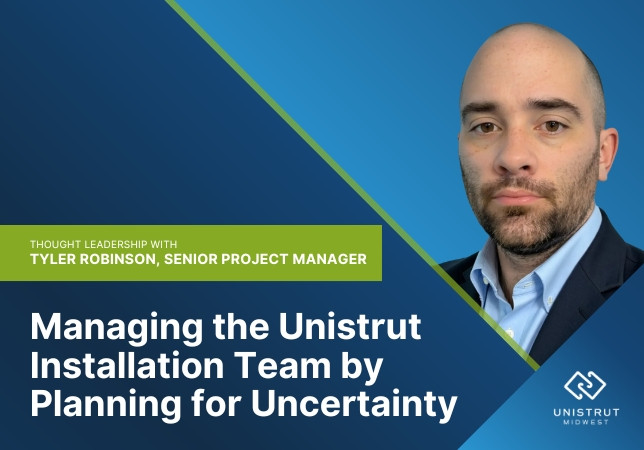 Managing the Unistrut Installation Team by Planning for Uncertainty 