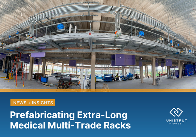 Prefabricating Extra-Long Medical Multi-Trade Racks 