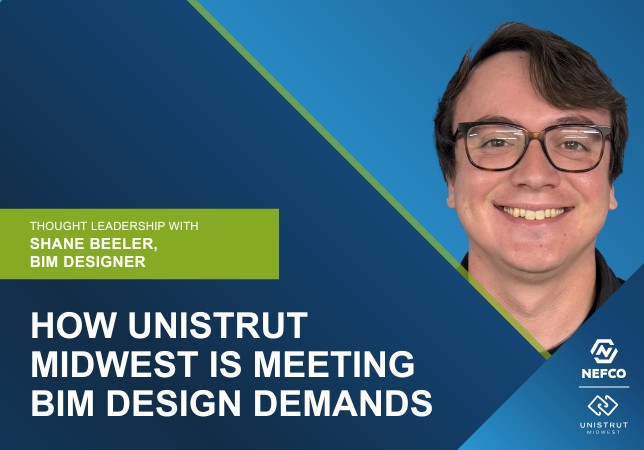 How Unistrut Midwest is Meeting BIM Design Demands