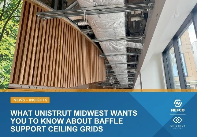 What Unistrut Midwest Wants You to Know About Baffle Support Ceiling Grids