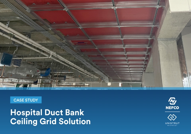 Hospital Duct Bank Ceiling Grid Solution - Unistrut Midwest