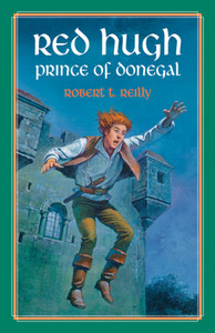 Red Hugh, Prince of Donegal Red Hugh, Prince of Donegal