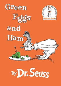 Green Eggs and Ham Green Eggs and Ham