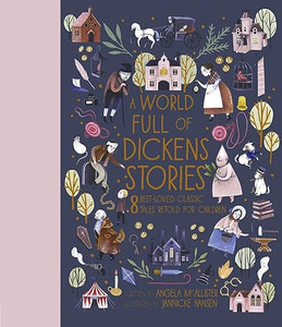 A World Full of Dickens Stories A World Full of Dickens Stories