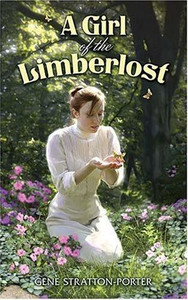 A Girl of the Limberlost A Girl of the Limberlost