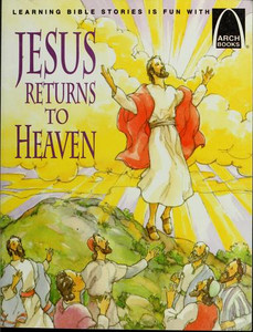 Jesus Returns to Heaven Jesus Returns to Heaven