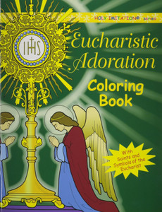 Eucharistic Adoration Coloring Book Eucharistic Adoration Coloring Book