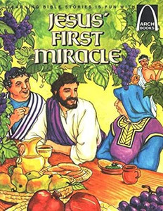Jesus' First Miracle Jesus' First Miracle