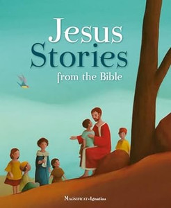 Jesus Stories from the Bible Jesus Stories from the Bible