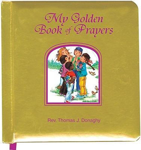 My Golden Book of Prayers My Golden Book of Prayers