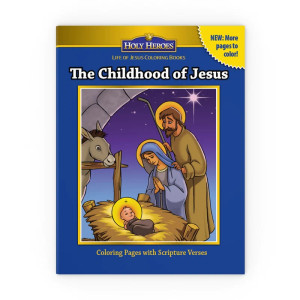 The Childhood of Jesus: Coloring Book The Childhood of Jesus: Coloring Book