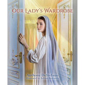 Our Lady's Wardrobe Our Lady's Wardrobe