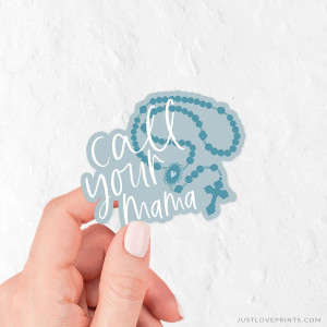 Call Your Mama Vinyl Sticker Call Your Mama Vinyl Sticker