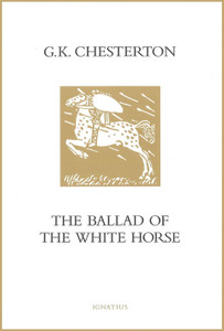 The Ballad of the White Horse The Ballad of the White Horse
