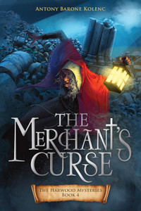The Merchant's Curse (Harwood Mysteries #4) The Merchant's Curse (Harwood Mysteries #4)