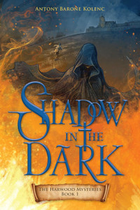 Shadow in the Dark (Harwood Mysteries #1) Shadow in the Dark (Harwood Mysteries #1)