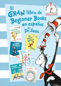El Gran Libro de Beginner Books en espanol de Dr. Seuss El Gran Libro de Beginner Books en espanol de Dr. Seuss
