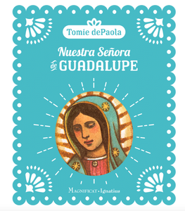 Nuestra Senora de Guadelupe Nuestra Senora de Guadelupe