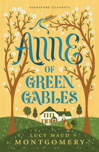 Anne of Green Gables Anne of Green Gables