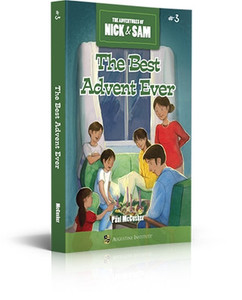 The Adventures of Nick and Sam Book 3 The Adventures of Nick and Sam Book 3