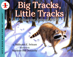 Big Tracks Little Tracks: Following Animals Big Tracks Little Tracks: Following Animals