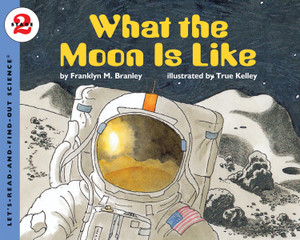 What the Moon is Like What the Moon is Like