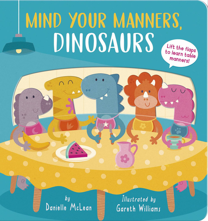 Mind Your Manners, Dinosaurs  - board book