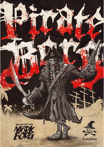 An RPG book titled “Pirate Borg” in cream, gothic font whose bottoms are splattered in blood. The background is mostly black, and in front of the title walks an undead pirate with blood on his lips, empty eye sockets, a long coat, and tricorn hat. In one hand is a cutlass, and in the other is a musket raised toward the sky. He walks a beach that is the same sandy color as the letters. Behind him are the silhouettes of tropical trees and a sailing ship in the distance. An RPG book titled “Pirate Borg” in cream, gothic font whose bottoms are splattered in blood. The background is mostly black, and in front of the title walks an undead pirate with blood on his lips, empty eye sockets, a long coat, and tricorn hat. In one hand is a cutlass, and in the other is a musket raised toward the sky. He walks a beach that is the same sandy color as the letters. Behind him are the silhouettes of tropical trees and a sailing ship in the distance.