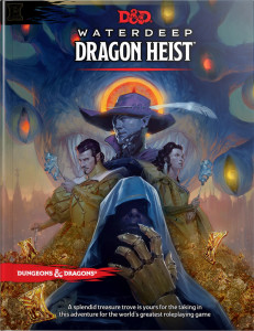 An RPG book titled "Dungeons & Dragons RPG: Waterdeep - Dragon Heist" featuring a cornucopia of characters including a beholder, a drow in a feathered hat, and some royals with masquerade masks. Around them, gold coins are falling and piling up. An RPG book titled "Dungeons & Dragons RPG: Waterdeep - Dragon Heist" featuring a cornucopia of characters including a beholder, a drow in a feathered hat, and some royals with masquerade masks. Around them, gold coins are falling and piling up.