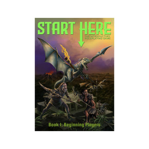 An RPG book titled "Start Here: The Introductory Roleplaying Game - Book 1: Beginning Players," the first half of which is at the top of the cover and the second half at the bottom, both in green font. The 'H' in 'Here' has an arrow pointing down from it. The cover art depicts a scene in a jungle where a group of people stand at the top of an Aztec-inspired pyramid while a raptor-like dragon flies over them holding a flaming branch. The three people are as follows, from left to right: a pale-skinned person with light hair, a beard, and a jagged spear; a dark-skinned person with long locked hair, pointed ears, and with a thin blade; a very small person with indistinct features seated on the pyramid's top. Smaller dinosaur dragons that seem to be the young of the species also crowd where they stand. An RPG book titled "Start Here: The Introductory Roleplaying Game - Book 1: Beginning Players," the first half of which is at the top of the cover and the second half at the bottom, both in green font. The 'H' in 'Here' has an arrow pointing down from it. The cover art depicts a scene in a jungle where a group of people stand at the top of an Aztec-inspired pyramid while a raptor-like dragon flies over them holding a flaming branch. The three people are as follows, from left to right: a pale-skinned person with light hair, a beard, and a jagged spear; a dark-skinned person with long locked hair, pointed ears, and with a thin blade; a very small person with indistinct features seated on the pyramid's top. Smaller dinosaur dragons that seem to be the young of the species also crowd where they stand.