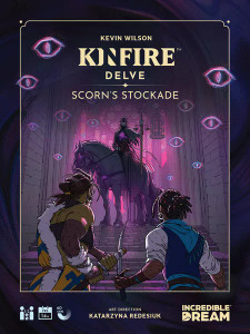 A board game titled “Kinfire Delve: Scorn’s Stockade” at the top of the cover. Below is a darkened scene in which a man with his eyes covered by a cloth sits atop a dark horse inside of a gothic cathedral. A circular stained glass window backdrops him, and in the foreground crouch two figures with their backs to the audience: on the left is an orc woman with green skin, broad shoulders, and lightweight armour with a fur across her left shoulder. She is in the process of drawing a weapon sat on her hip. On the right is a human man with shoulder-length locs pulled back in a ponytail and decorated with hair jewellery. His skin is mid-toned, and he wears blue and white cloth armour. He holds twin curved blades and stands in a fighting position. Around all three figures float purple eye symbols. A board game titled “Kinfire Delve: Scorn’s Stockade” at the top of the cover. Below is a darkened scene in which a man with his eyes covered by a cloth sits atop a dark horse inside of a gothic cathedral. A circular stained glass window backdrops him, and in the foreground crouch two figures with their backs to the audience: on the left is an orc woman with green skin, broad shoulders, and lightweight armour with a fur across her left shoulder. She is in the process of drawing a weapon sat on her hip. On the right is a human man with shoulder-length locs pulled back in a ponytail and decorated with hair jewellery. His skin is mid-toned, and he wears blue and white cloth armour. He holds twin curved blades and stands in a fighting position. Around all three figures float purple eye symbols.