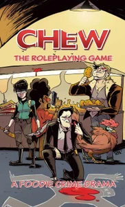 A Roleplaying Game titled "CHEW: A Foodie Crime Drama" at the top and bottom of the cover.  The art in between depicts a cartoon drawing of a series of armed investigators busting a a kitchen filled with cheken under a hat lamp and greasy cardboard.  One member leans down and licks a mysterious red substance from off his finger, and another is a rooster...?  Or perhaps the rooster is getting his crime kitchen busted?  Difficult to tell, but either way, he looks unhappy about this situation.