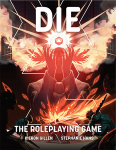 An RPG book titled " DIE: The Roleplaying Game" in bold white letters at the top and bottom of the cover.  The art depicts a piece defined by contrasts: half bathed in burning light, half in darkness.  The eye travels from top to bottom; the scene is as follows: a 20 sided die in a halo of light with streaks stretching to the edges of the cover.  Below it are a pair of clawed hands coming up to cup it, their owner a silhouette in a vaguely suit-like garment.  Below that is a figure in a flowing cape with a burning sword poised above their head, from which fly symbols of eyes. Before this person, in the foreground, rush several more shadowed people clad in sharp helmets and wielding spikey swords.