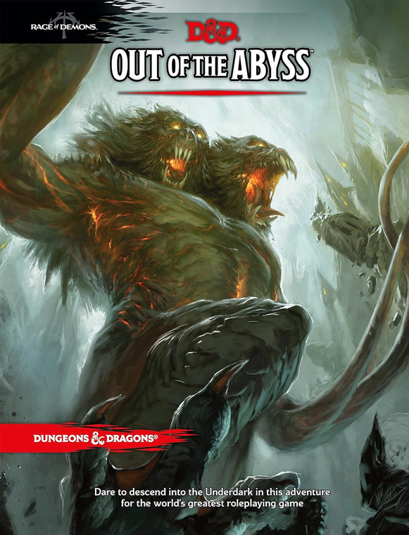 A D&D Hardcover book titled "Out of the Abyss" in bold, white Times font.  Below is a painting of a two-headed, bipedal creature with tentacles at the ends of their arms.  A scaly, three-taloned foot steps toward the audience as the being rears back both of its heads, their fanged mouths stretched far open and a molten glow emanating from within.  They are either very large, or the city that they are in the process of demolishing is very small.