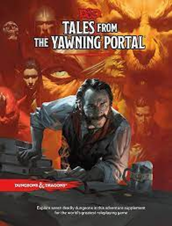 A D&D Hardback book titled "Tales from the Yawning Portal" In bold, white Times font.  Beneath is is a scene of a bartender with a handlebar mustache, brawn hair, white shirt, and brown vest leaning over a bar with a book propped open under his arm and a mug of frothy ale to his side.  Behind him, bathed in orange like the glow of the fireplace behind him.  Instead of flames and smoke, the faces of adventurers of many species and classes float at different distances from him like layers in a shadowbox.