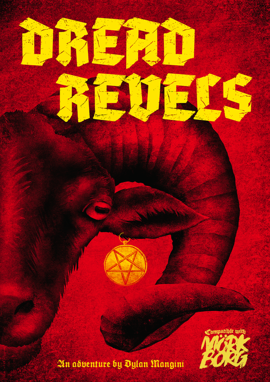 An RPG titled "Dread Revels" in large, yellow font at the top of the cover.  The book is primarily red with black and yellow elements.  The art depicts half of a goat head peeking around the spine of the book.  From its ear hangs a gold pentacle earring situated just above a long, curved horn.