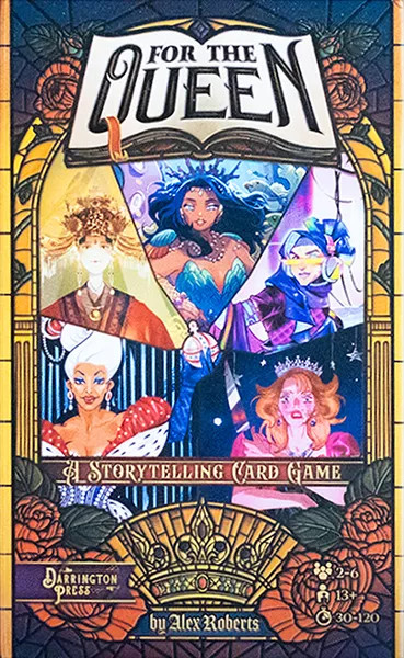 Board game titled "For the Queen" with the subtitle "A Storytelling Card Game", featuring art of a stained glass display of multiple different types of queens, including a mermaid, a cyberpunk queen, and a drag queen.