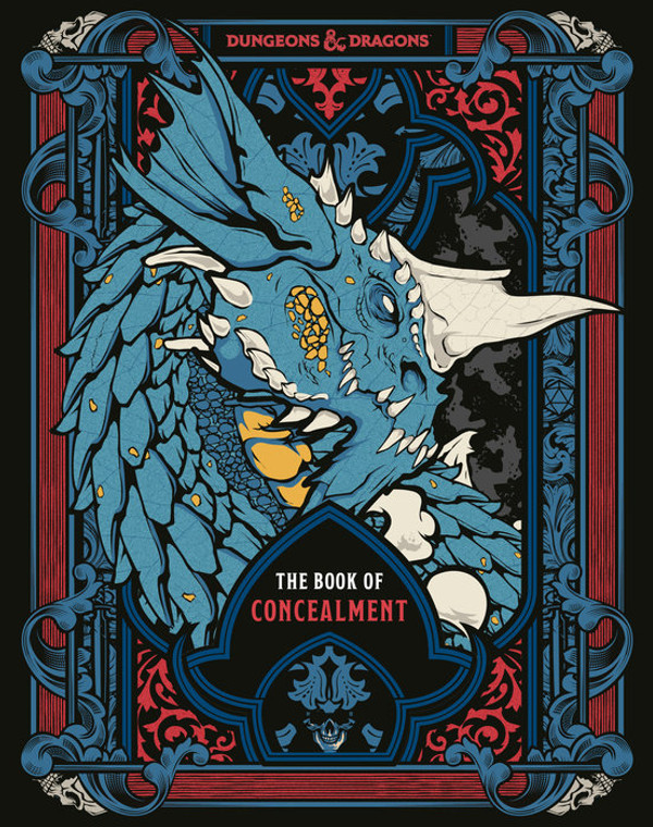 A Dungeons & Dragons journal titled "The Book of Concealment" at the bottom of the cover.  The art above features a D&D blue dragon's portrait, with its neck delicately curled and head posed to show off a long, white horn in the center of its snout like a rhinoceros.  It has small, white eyes, fin-like ears, and large scales running down the back of its neck while its underside is a pale yellow.  Around the portrait is intricate red, black, and blue framing with filigree and details that illicit an impression of decadence and gentility.