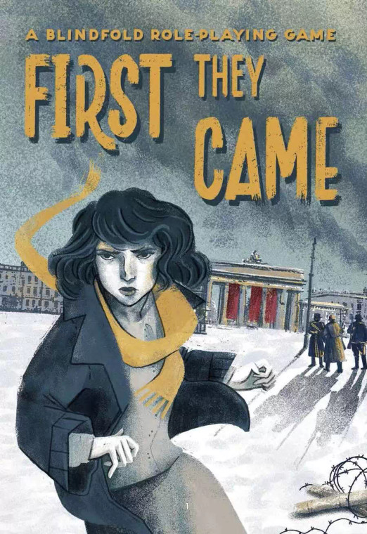 An RPG titled "First They Came" in large, mustard yellow font across the bleak, grey sky backdrop.  Below is a scene in a snowy, European town where distant buildings have red banners hanging between columns, uniformed men circle the streets, and a woman runs through the foreground with a somber expression and her similarly yellow scarf flying in the wind behind her.
