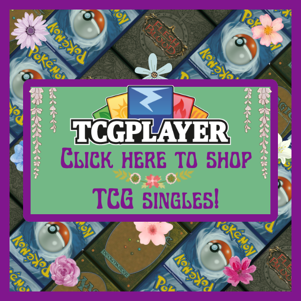 Click here to shop TCG singles on our TCG pro player store!