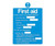 First Aid Action Self Adhesive Sign