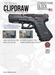 The Original Clipdraw for Glocks Part #GS fits models: 17, 19, 22, 23, 24, 25, 26, 27, 28, 30S, 31, 32, 33, 34, 35, 36