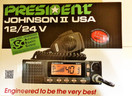 President Electronics Johnson II USA  AM Transceiver CB Radio, 40 Channels AM, 12/24V, Up/Down Channel Selector, Volume Adjustment and ON/OFF, Manual Squelch and ASC, Multi-functions LCD Display